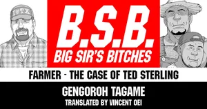 Tagame Gengoroh] B.S.B. Big Sir's Bitches : A Farmer - In the Case of Ted Sterling[English] [Digital]