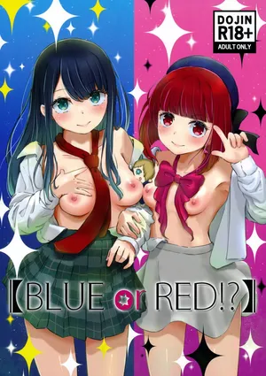 (C104) [後戻り出来ない点Q (ひとなま)]【BLUE or RED!?】(Oshi no Ko)