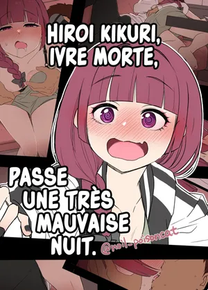 [Dokuneko Noil] Deisui shita Hiroi Kikuri ni Warui Koto o Suru Hanashi _ Hiroi kikuri_ ivre morte_ passe une très mauvaise nuit. (Bocchi the Rock!) [French] [Les Poroïniens] [Decensored] [Digital] [HENTAI